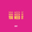 EXVCT - You Need It