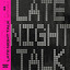 Late Night Talk - Extended Mix