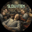 Slowmen
