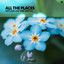 All The Places - Extended Mix