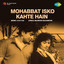 Mohabbat Isko Kahte Hain (Original Motion Picture Soundtrack) cover