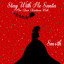 Stay With Me Santa (Mrs. Claus' Christmas Wish) - SMITH