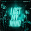 Lost my mind