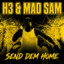 Send Dem Home
