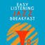 Easy Listening Jazz Breakfast cover
