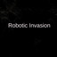Robotic Invasion
