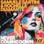 Now Playing: Never Coming Down by Samuele Sartini & Rochelle Diamante - We Are House Party Radio -