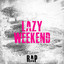 Lazy Weekend Rap cover