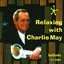 Relaxing With Charlie May cover