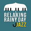 Relaxing Rainy Day Jazz cover