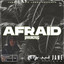 Afraid