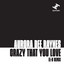 Crazy That You Love - El-B Remix