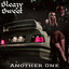 Sleazy Sweet - Another One