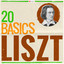 20 Basics: Liszt (20 Classical Masterpieces) cover