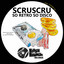 Scruscru — So Retro So Disco cover art
