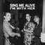 The Obvious Child - I'm With Her - Sing Me Alive -