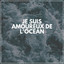 Je suis amoureux de l'océan cover