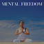 Mental Freedom cover