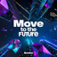 Move To The Future artwork