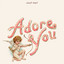 Adore You - Valentine Demo cover
