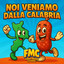 Noi Veniamo Dalla Calabria