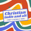 Christian Indie and Alt (That's Actually Good) cover