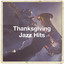 Thanksgiving Jazz Hits cover