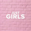 Just Girls cover