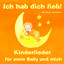 Ich hab dich lieb - Kinderlieder für mein Baby und mich cover