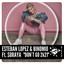Esteban Lopez, Binomio, Soraya - Don't Go 2K21