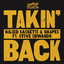 Takin' Back - Killed Kassette & Skapes Killer Re-Edit
