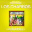 Los Charros - Por qué, por qué