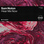 Hear Me Now - Extended Mix
