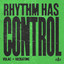 Rhythm Has Control - Extended Mix