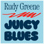Rudy Greene - Juicy Fruit