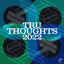 Tru Thoughts 2022 cover