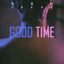 GOOD TIME cover