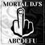 Mortal Dj's - Abcdefu