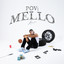 POV: Mello cover
