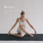 Nature: Soft Rhythm of Rain for Yoga Vol. 1 cover