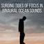 Surging Tides of Focus in Binaural Ocean Sounds cover