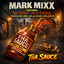Mark Mixx - Tha Sauce (feat. Tha Street Jazz Cartel, Daryl Beebe, Joel Del Rosario & James Gibbs III)