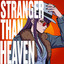 ONE PROJECT, JUN - STRANGER THAN HEAVEN - Trailer Song - STRANGER THAN HEAVEN - Trailer Song