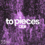 CIElll - To Pieces