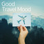 Good Travel Mood cover