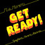 GET READY!