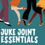 Juke Joint Essentials cover
