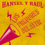 hansel & raul - los pregoneros del ayer