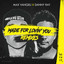 Made For Lovin' You - Geru Extended Remix