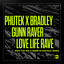 Love Life Rave - Nick The Kid & Name Is Critical Extended Remix